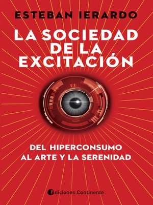 cover image of La sociedad de la excitación